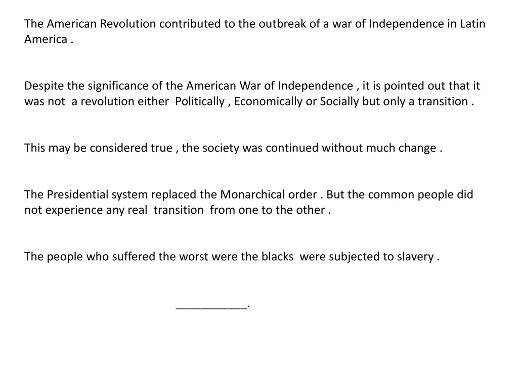 the american revolution contributed
