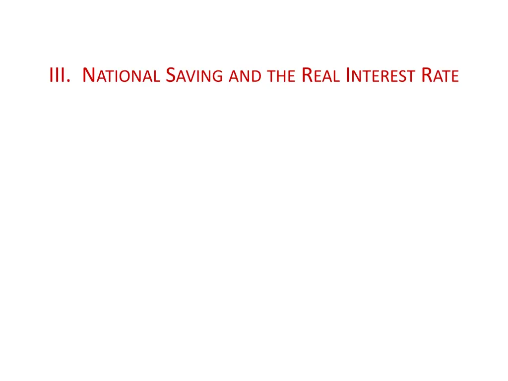 iii n ational s aving and the r eal i nterest