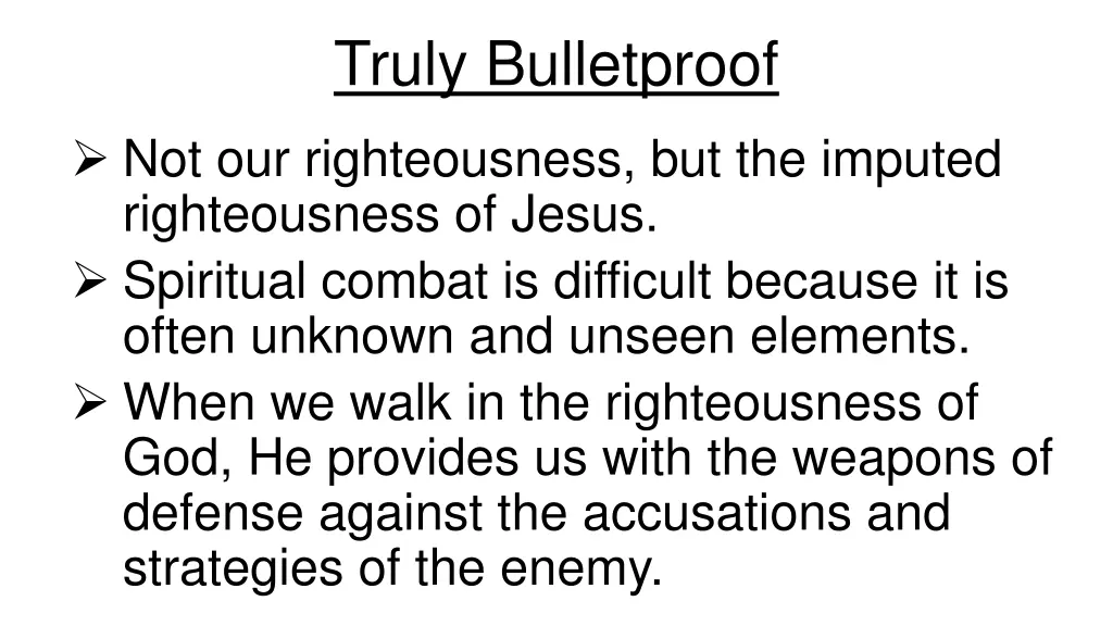 truly bulletproof