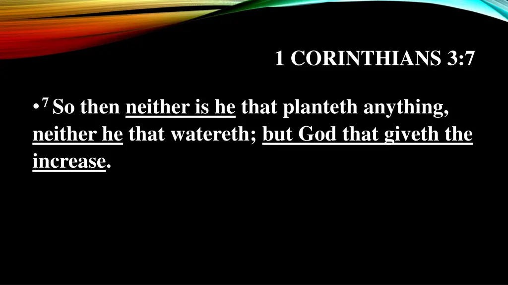 1 corinthians 3 7