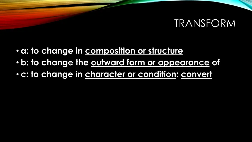 transform