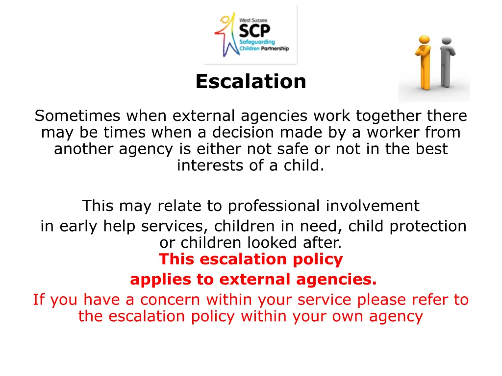 escalation