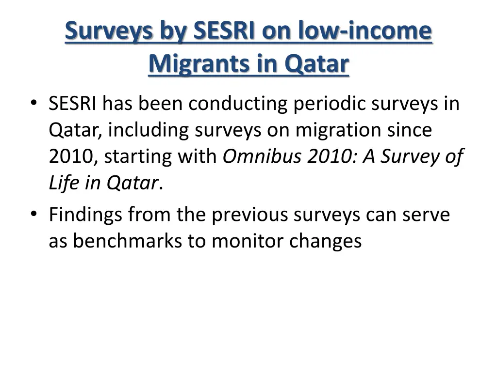 surveys by sesri on low income migrants in qatar