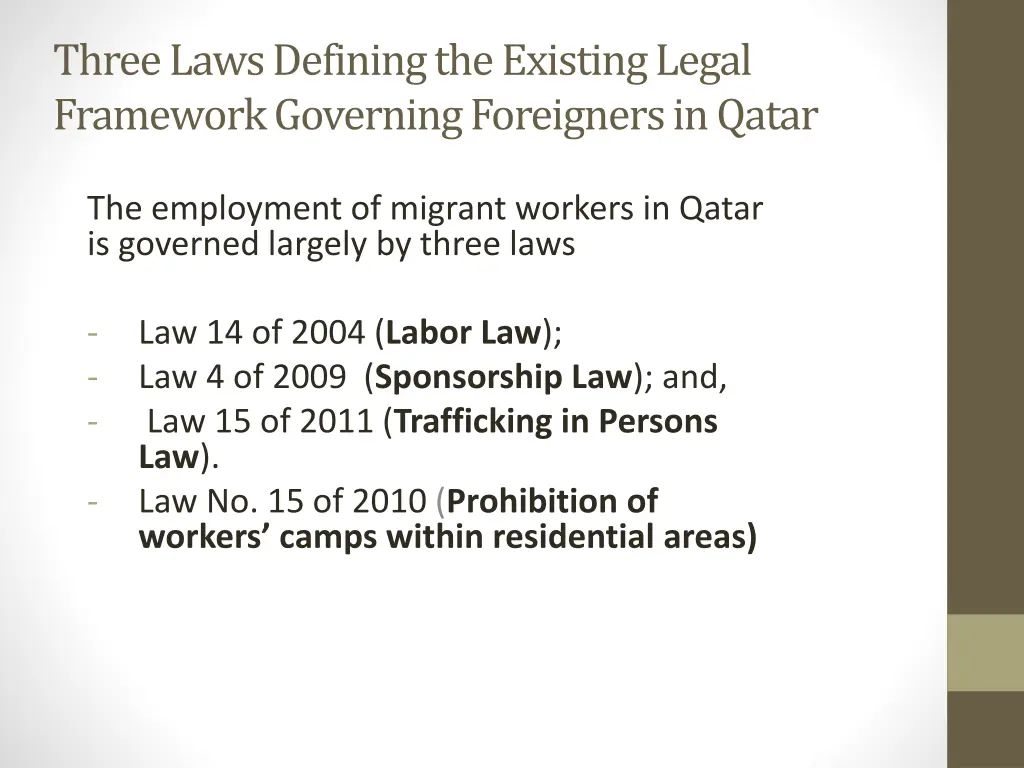 three laws defining the existing legal framework