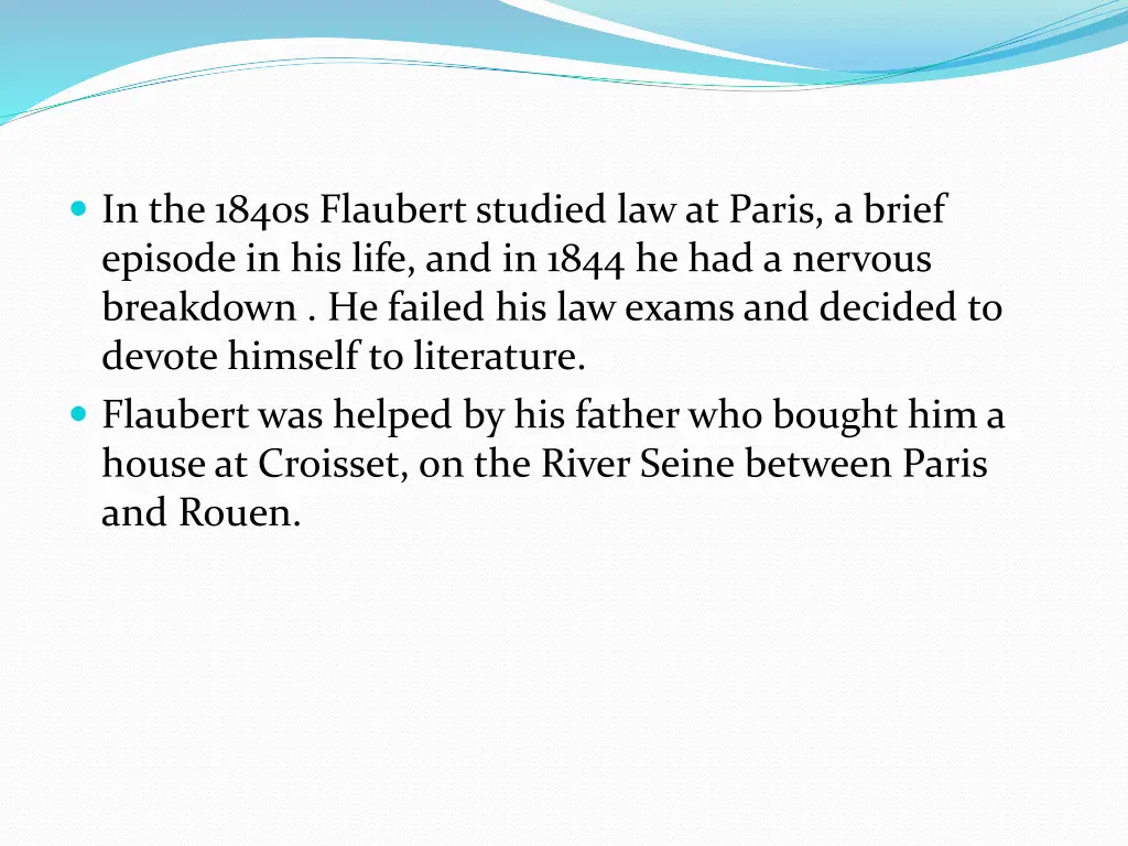 in the 1840s flaubert studied law at paris