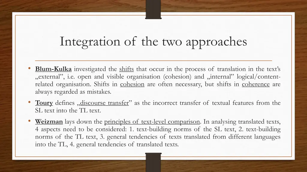 integration of the two approaches 1