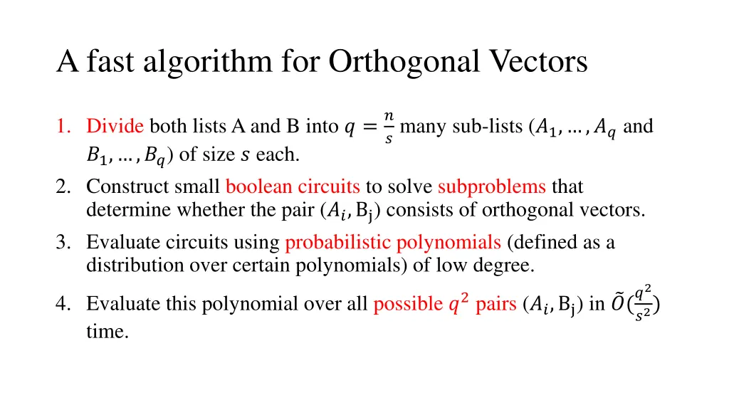 a fast algorithm for orthogonal vectors