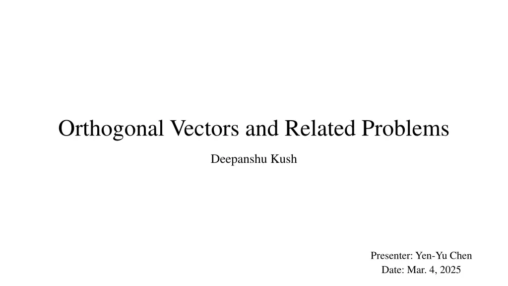 orthogonal vectors and related problems