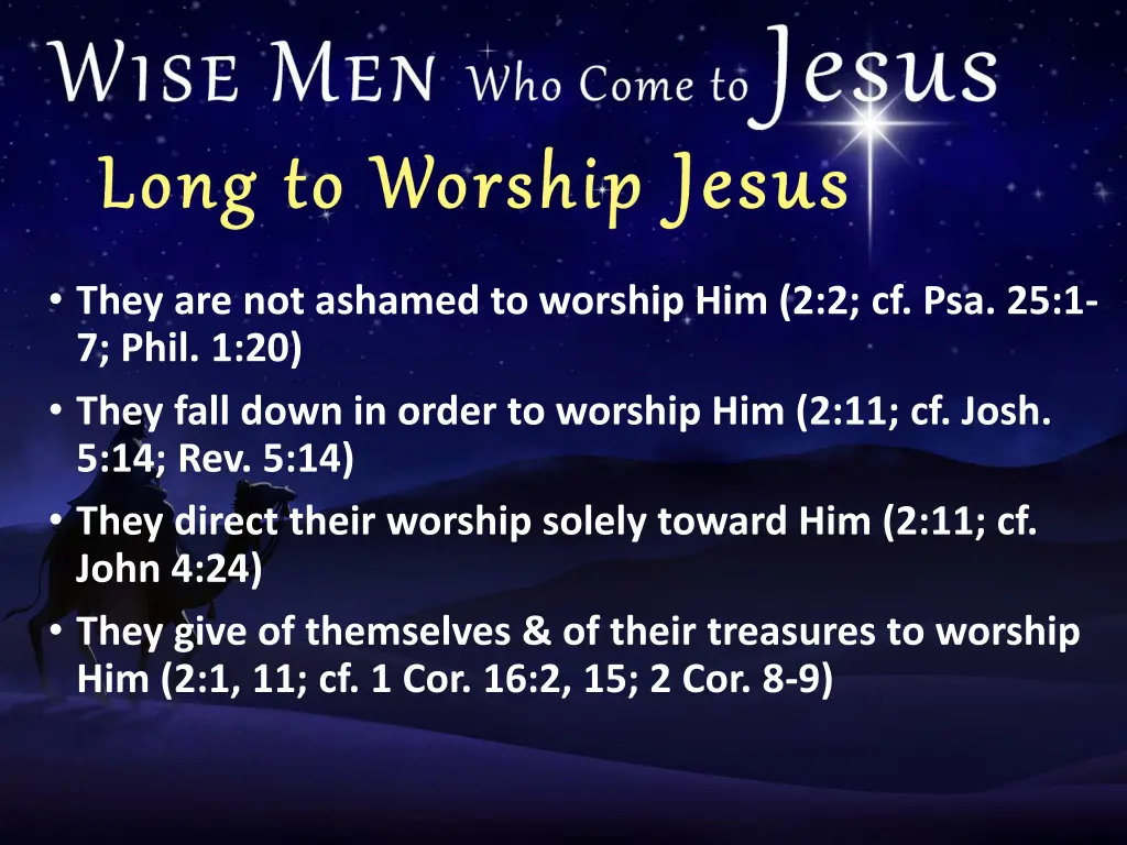 they are not ashamed to worship