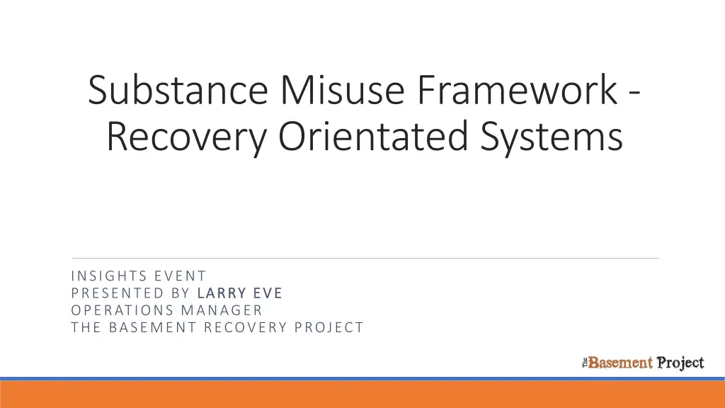 substance misuse framework recovery orientated
