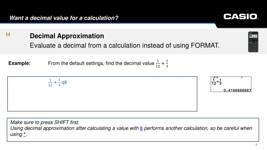 want a decimal value for a calculation