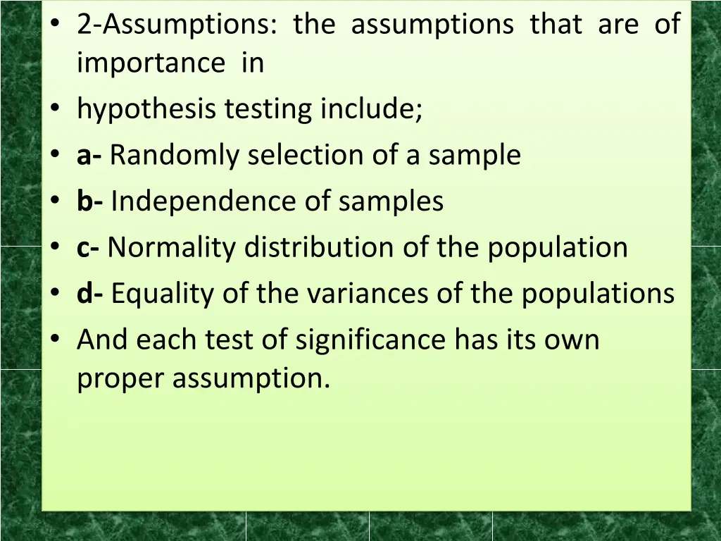 2 assumptions the assumptions that