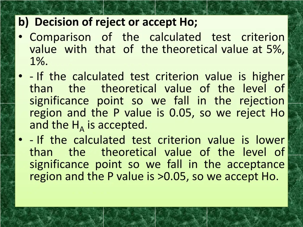 b decision of reject or accept ho comparison