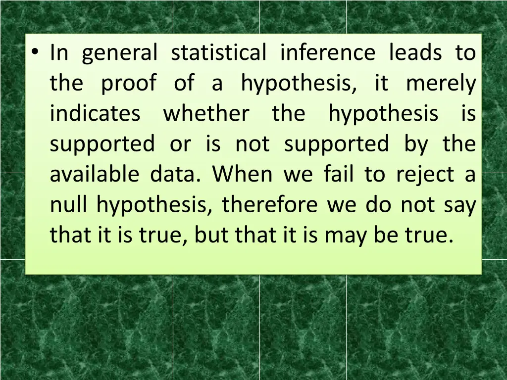 in general statistical inference leads