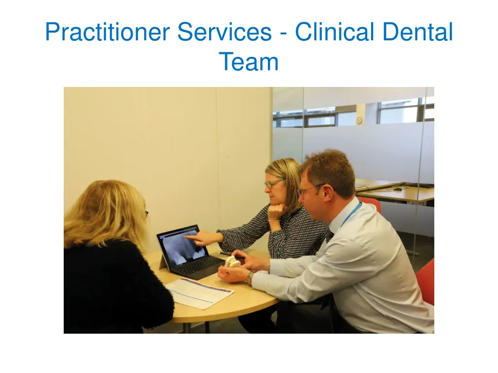practitioner services clinical dental team