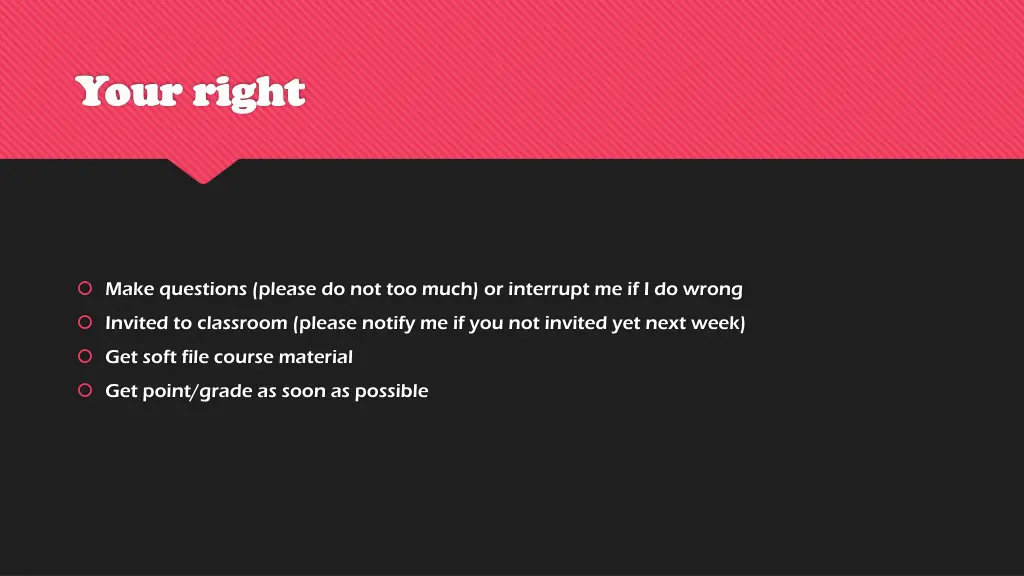 your right your right