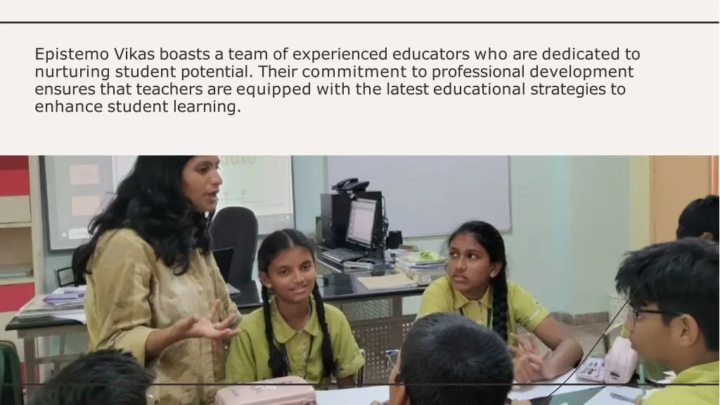 epistemo vikas boasts a team of experienced