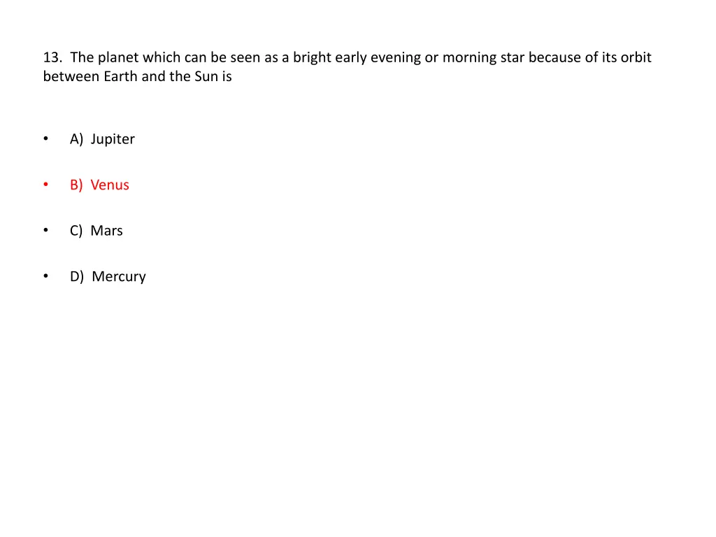13 the planet which can be seen as a bright early