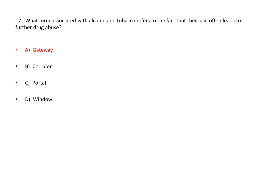 17 what term associated with alcohol and tobacco