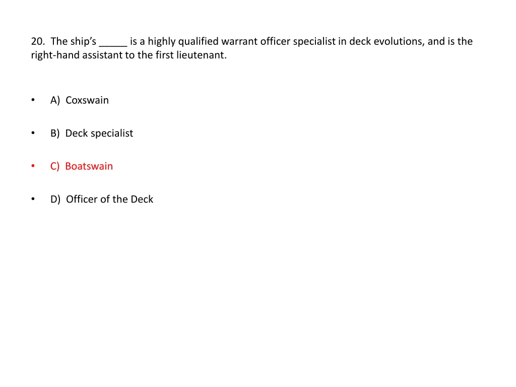 20 the ship s is a highly qualified warrant
