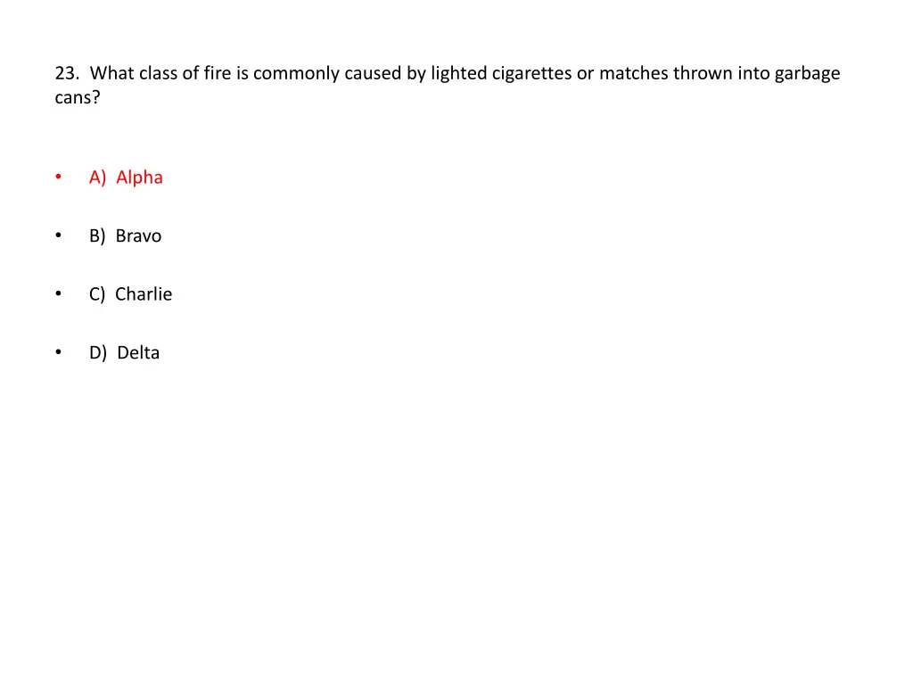 23 what class of fire is commonly caused