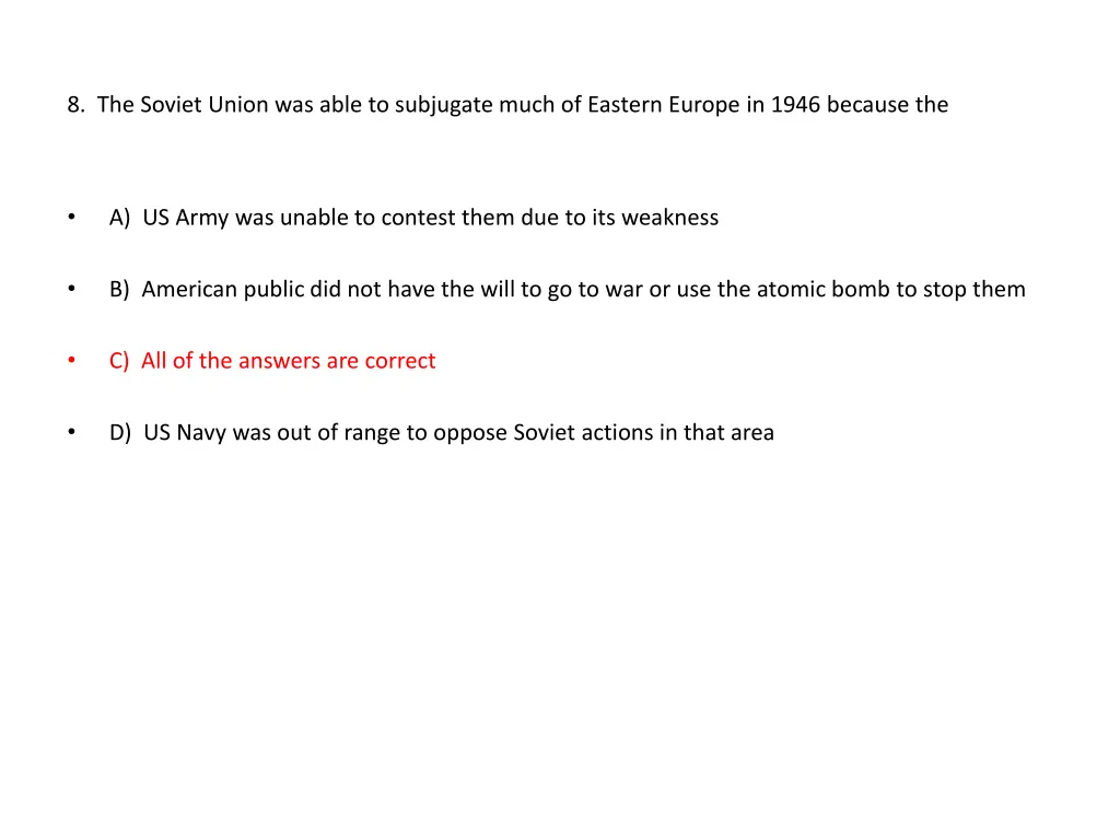 8 the soviet union was able to subjugate much