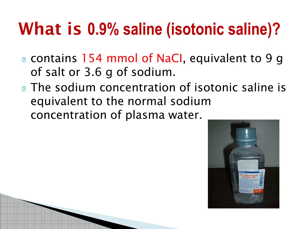 what is 0 9 saline isotonic saline
