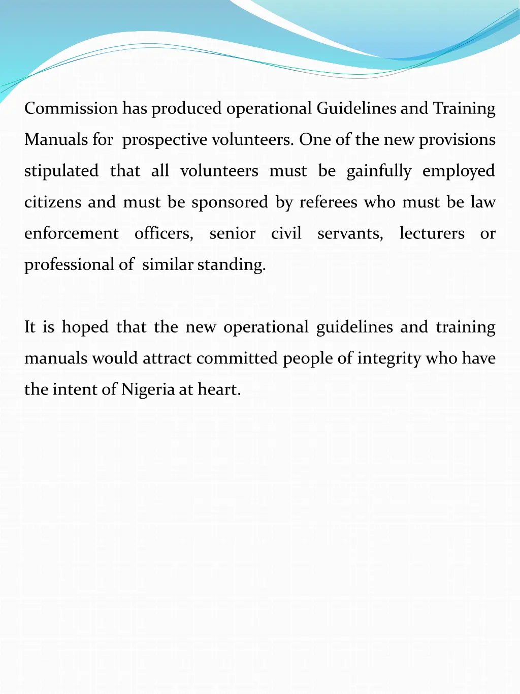 commission has produced operational guidelines