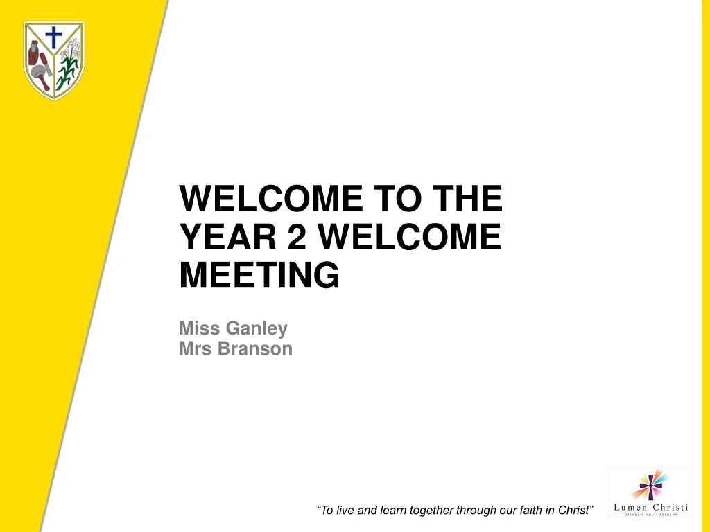 welcome to the year 2 welcome meeting