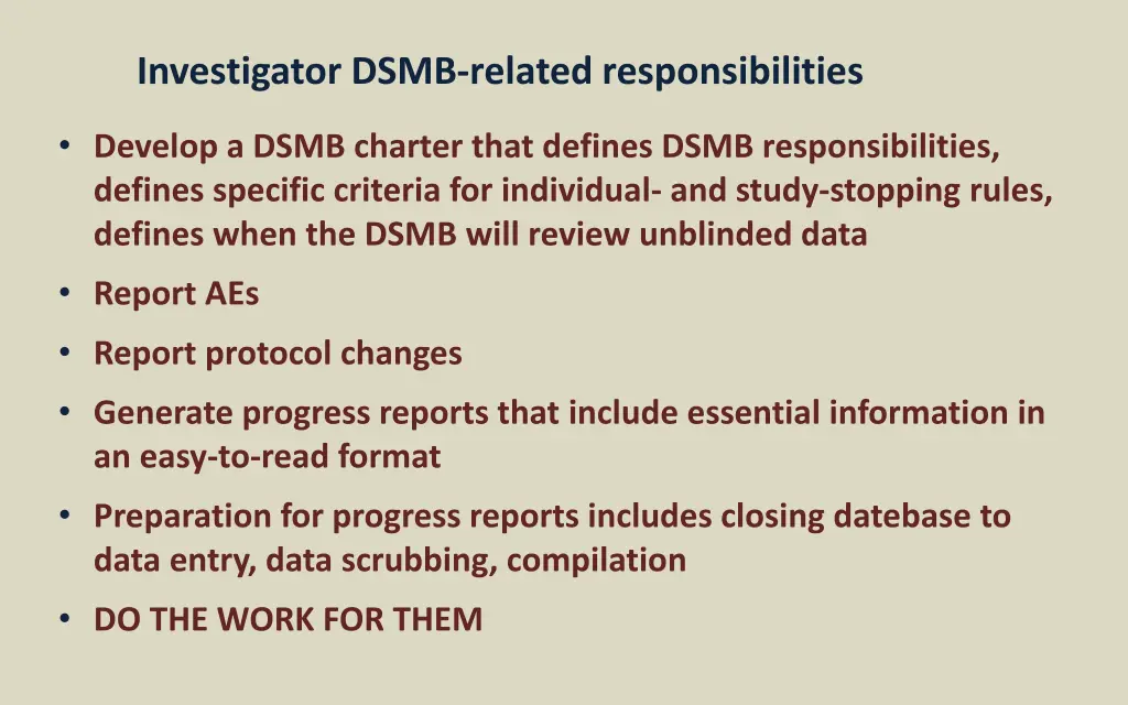 investigator dsmb related responsibilities