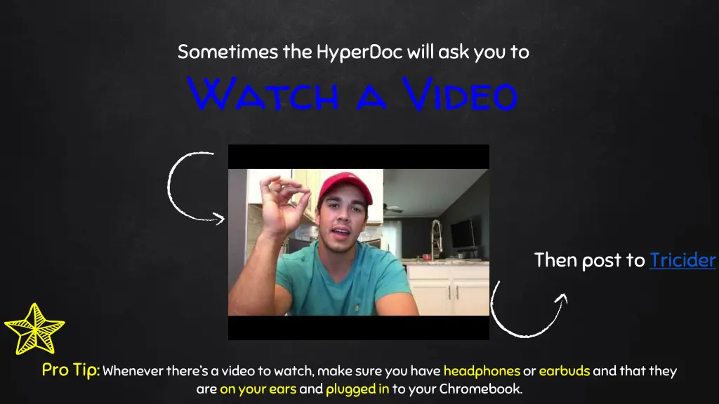 sometimes the hyperdoc will ask you to