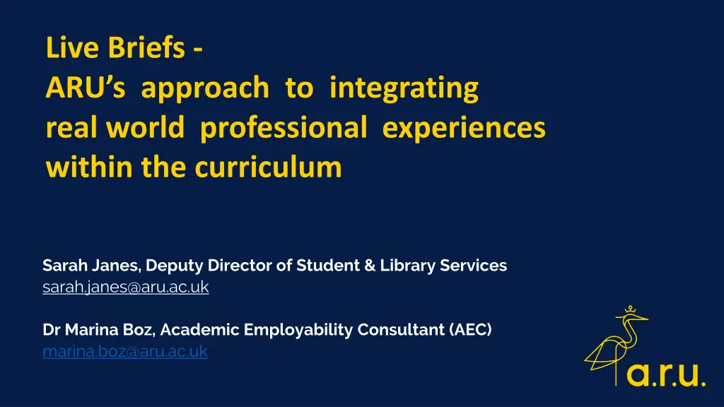 live briefs aru s approach to integrating real