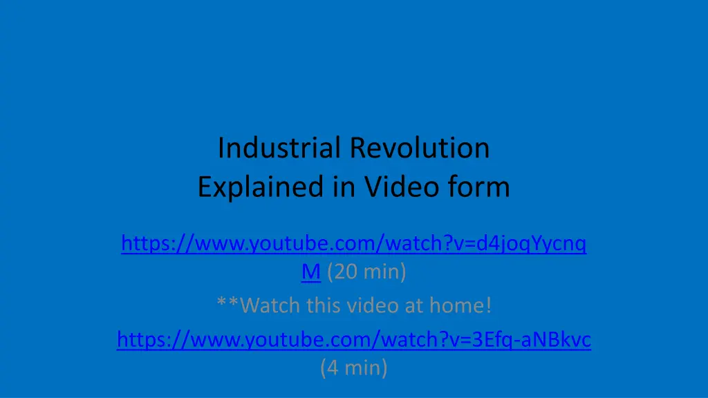 industrial revolution explained in video form