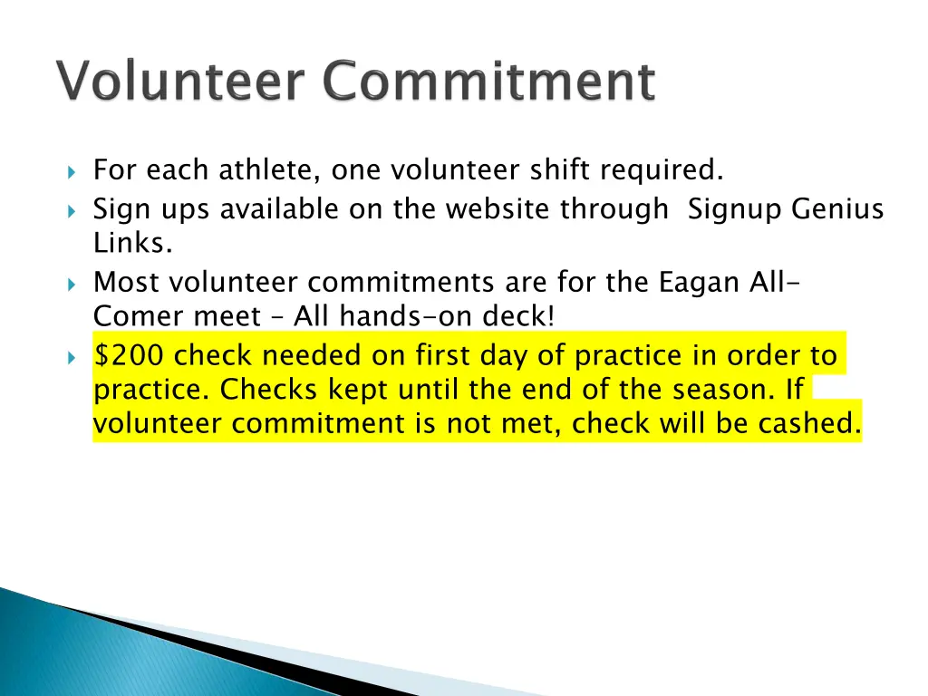 for each athlete one volunteer shift required