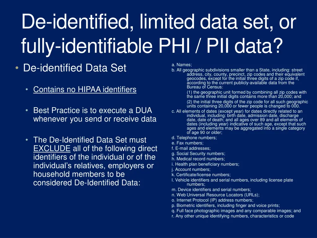 de identified limited data set or fully