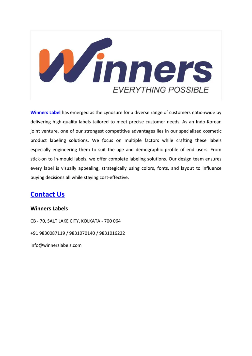 winners label has emerged as the cynosure