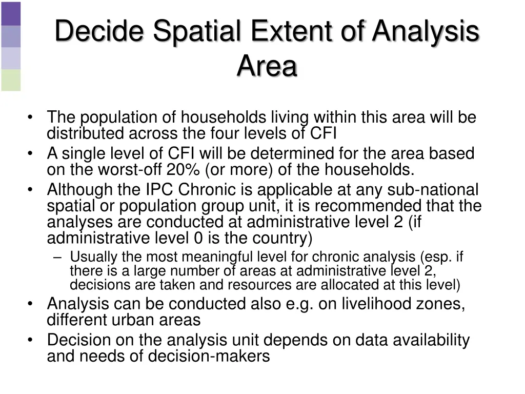 decide spatial extent of analysis area