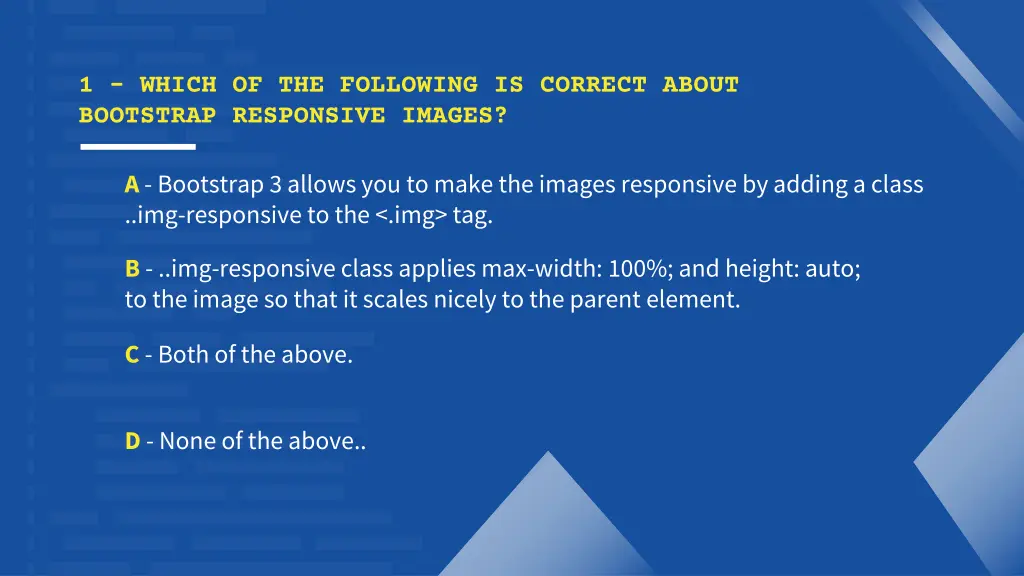 1 which of the following is correct about
