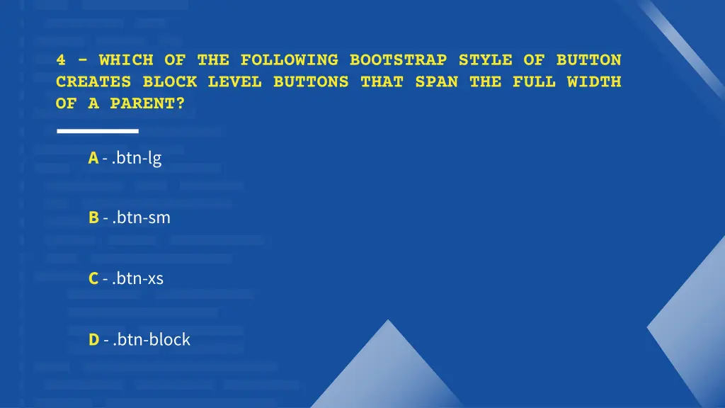 4 which of the following bootstrap style