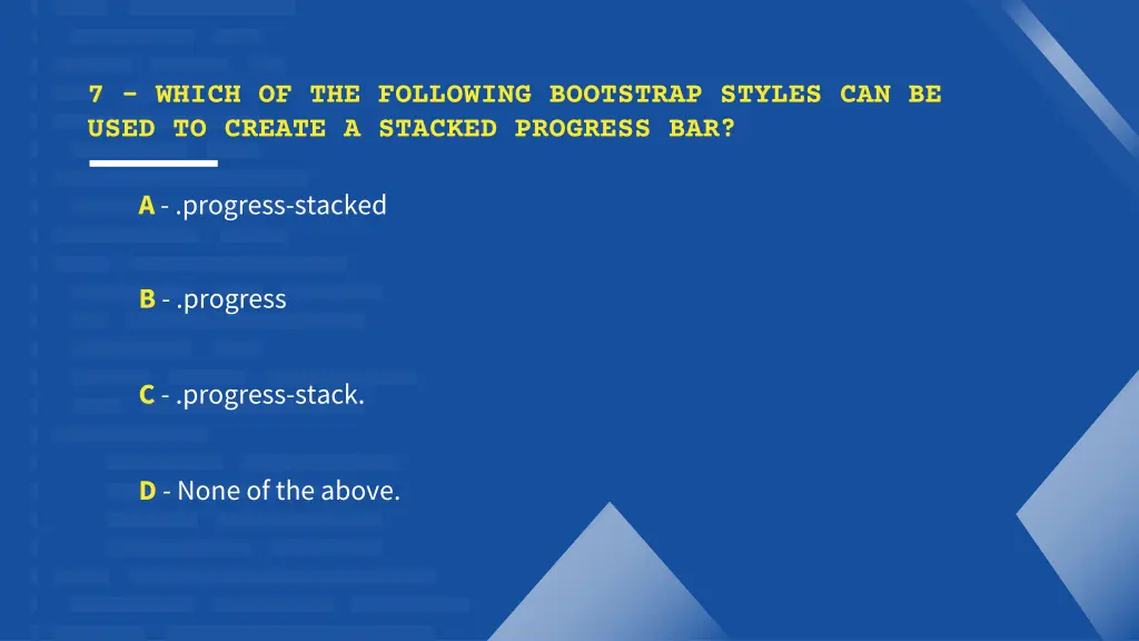7 which of the following bootstrap styles