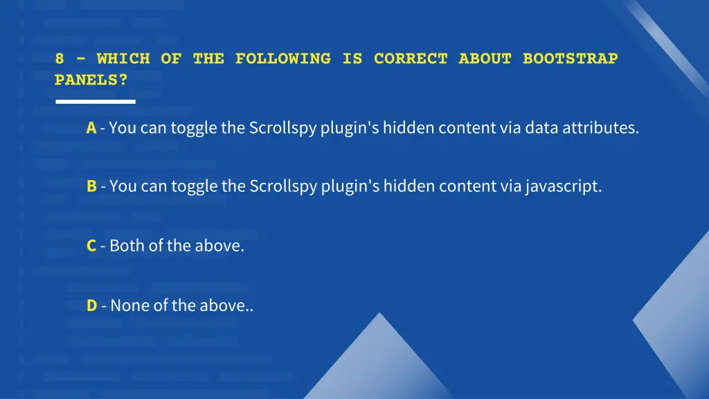 8 which of the following is correct about