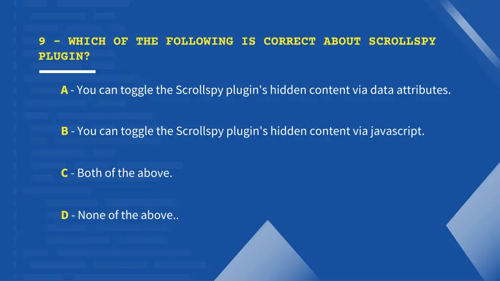 9 which of the following is correct about