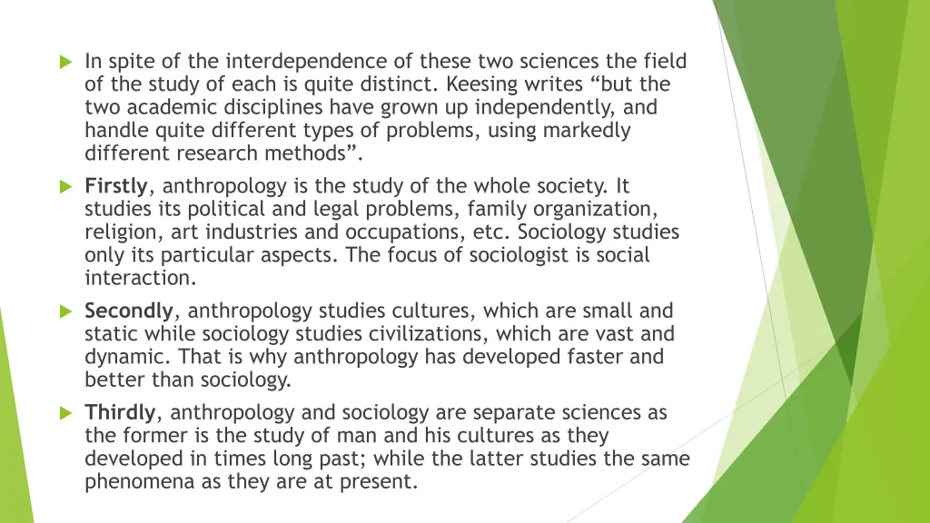 in spite of the interdependence of these