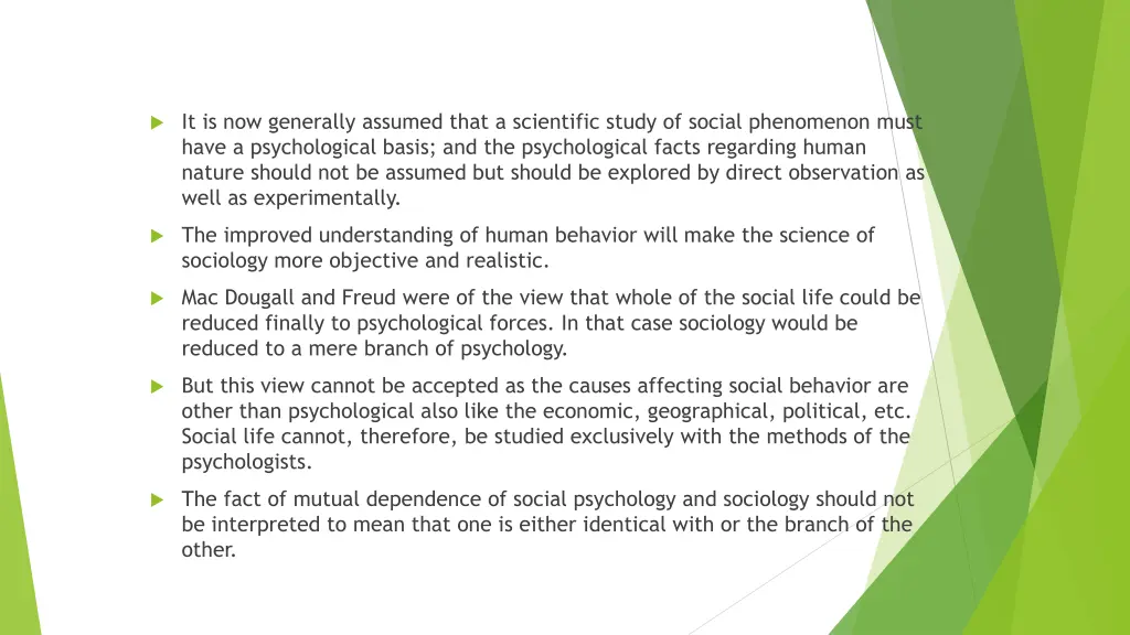 it is now generally assumed that a scientific