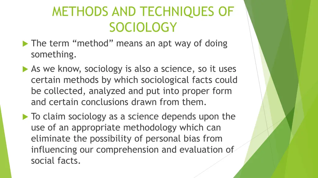 methods and techniques of sociology the term