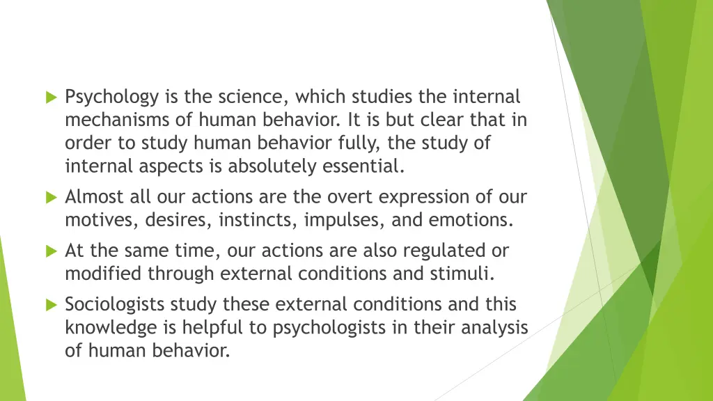 psychology is the science which studies