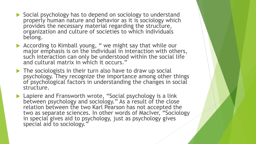 social psychology has to depend on sociology
