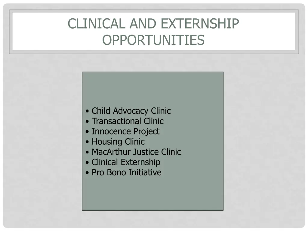 clinical and externship opportunities