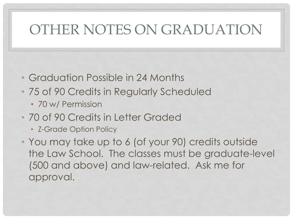 other notes on graduation