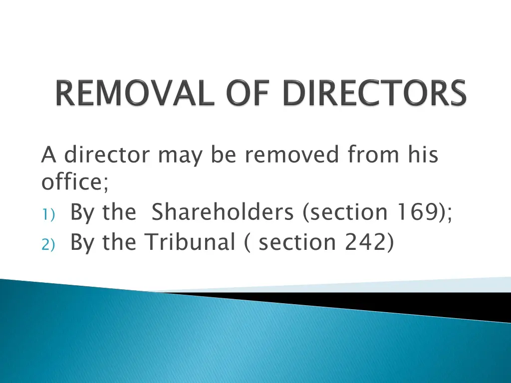 a director may be removed from his office